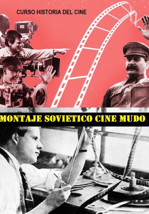 HISTORIA DEL CINE: EL MONTAJE SOVIÉTICO DEL CINE MUDO