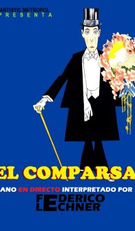 EL COMPARSA (1929) con piano en directo con Federico Lechner