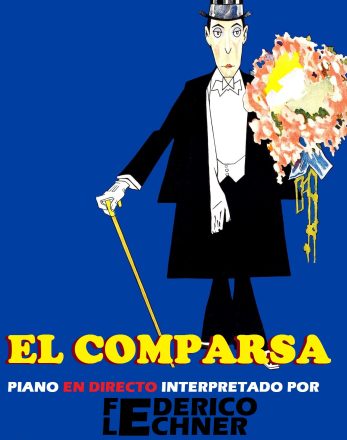 EL COMPARSA (1929) con piano en directo con Federico Lechner