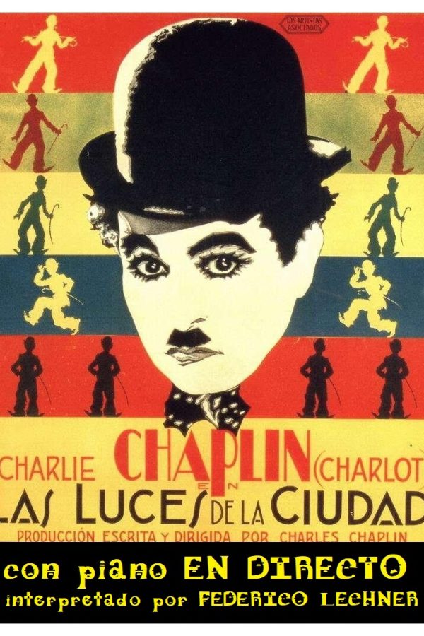 LUCES DE LA CIUDAD (1931) con piano en directo con Federico Lechner
