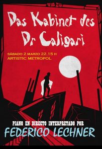 EL GABINETE DEL DOCTOR CALIGARI (1920) con piano con Federico Lechner